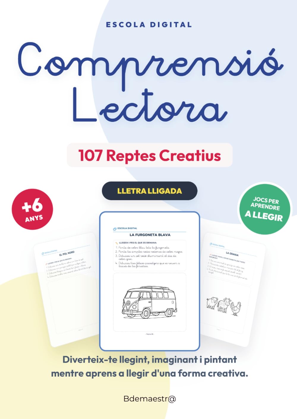 Quadern de Comprensió Lectora en Lletra Lligada: Llegeix, Dibuixa i Pinta: Activitats Educatives per a Primers Lectors a Partir de 6 Anys