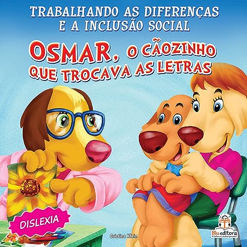 Inclusão Social: Dislexia