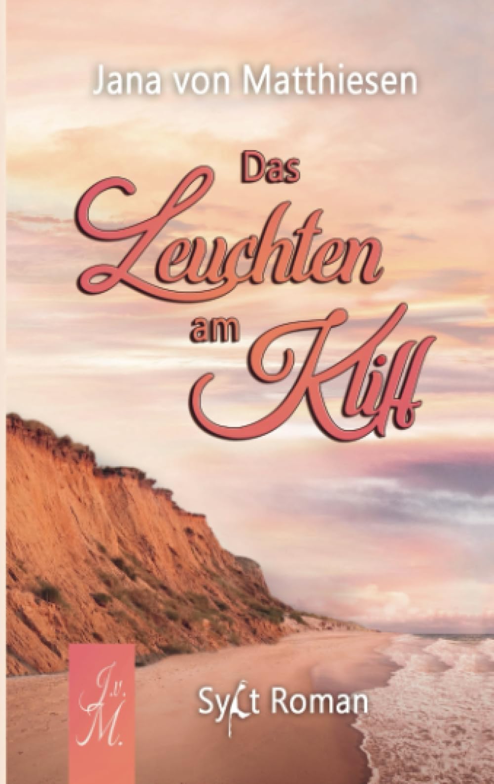 Das Leuchten am Kliff (German Edition)