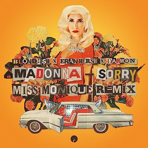 BLOND:ISH, Madonna & Miss Monique feat. Eran Hersh & Darmon