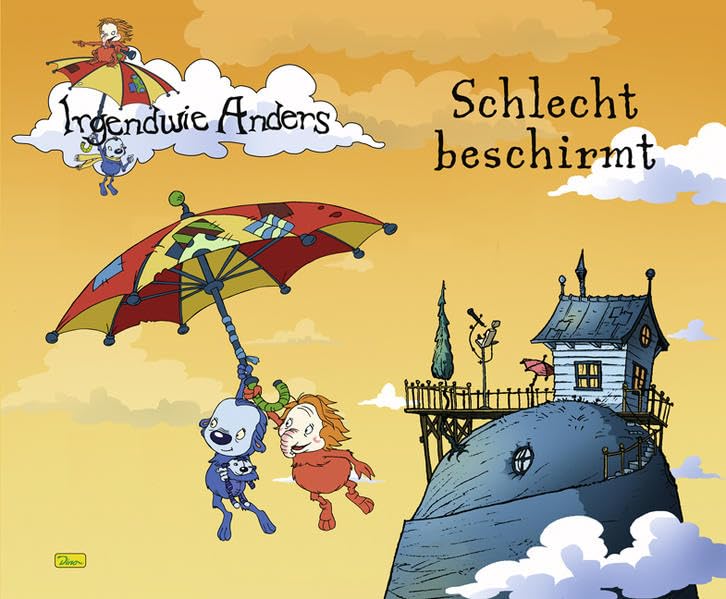 Irgendwie anders - Geschichtenbuch, Band 1: Schlecht beschirmt