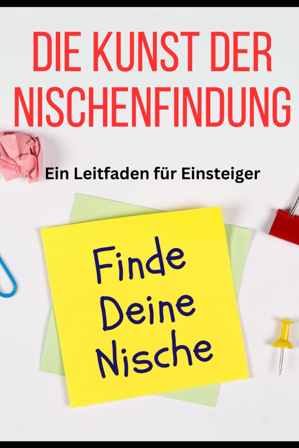 Die Kunst der Nischenfindung: Ein Leitfaden für Anfänger