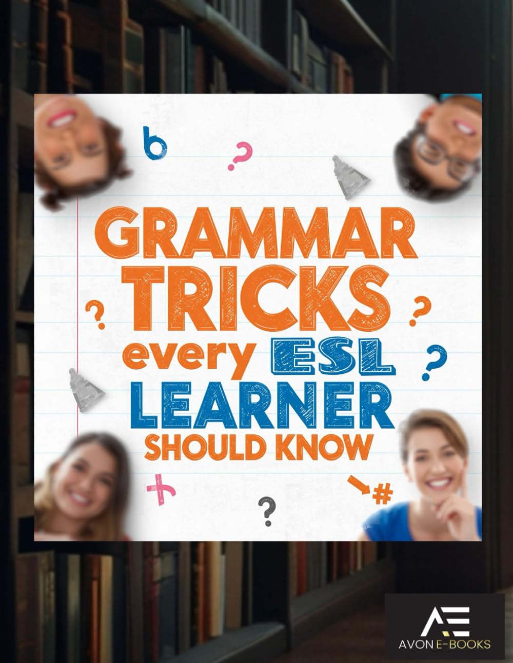Grammar Tricks Every ESL Learner Should Know