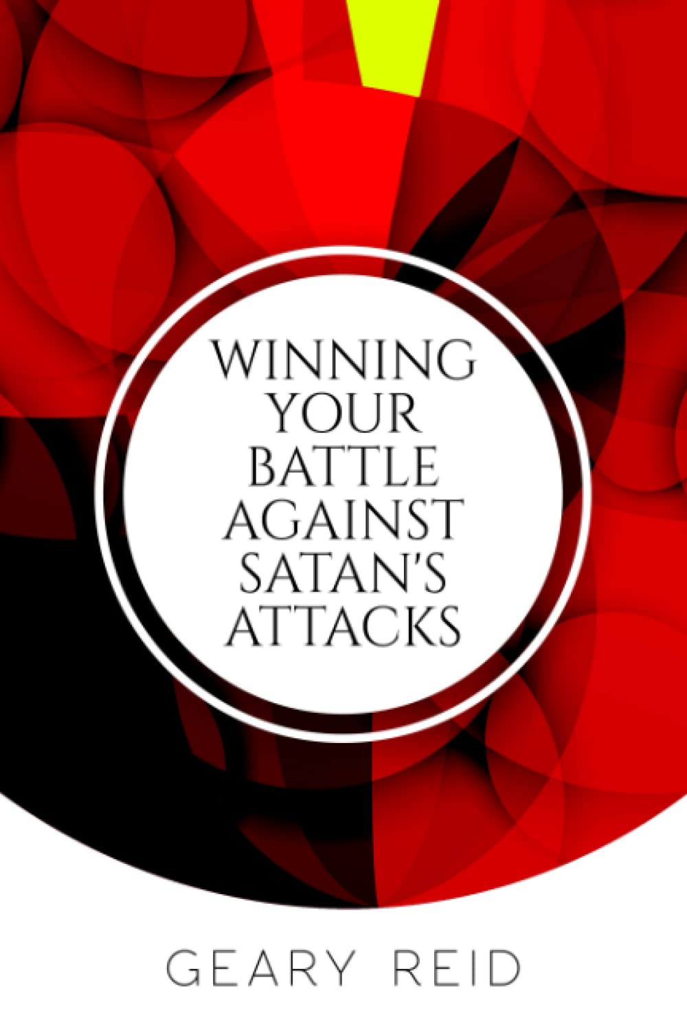 Winning your Battle Against Satan's Attack: When you let the Lord fight for you, you will win the battle against Satan.