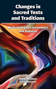 Changes in Sacred Texts and Traditions: Methodological Encounters and Debates-Wow! eBook