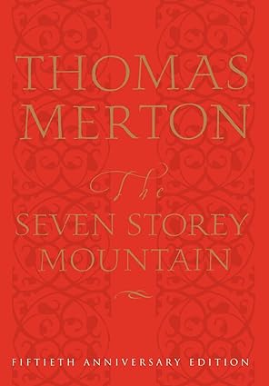 The Seven Storey Mountain