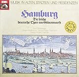  Hamburg - Die frühe Deutsche Oper am Gänsemarkt mit Werken von Keiser, Mattheson,Telemann und Händel Vinyl LP EMI - Electrola 1962