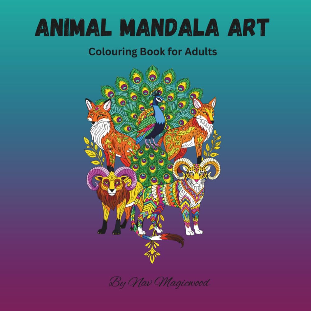 Animal Mandala Art: Coloring Book for Adults |: 35+ Relaxing Mandalas for Stress Relief, Mindfulness, and Quiet Creativity