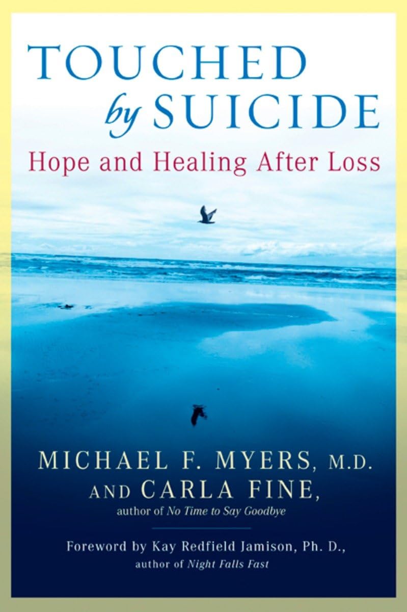 Touched by Suicide Hope and Healing After Loss