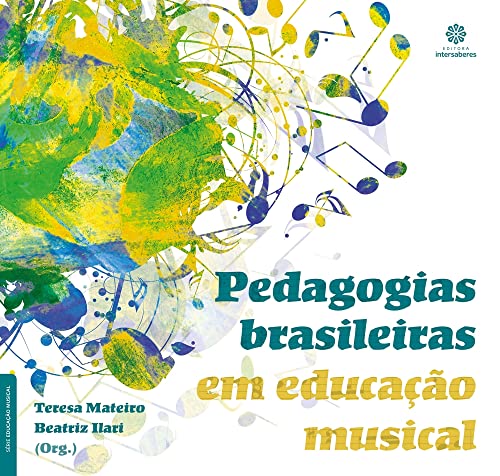 Pedagogias brasileiras em educação musical