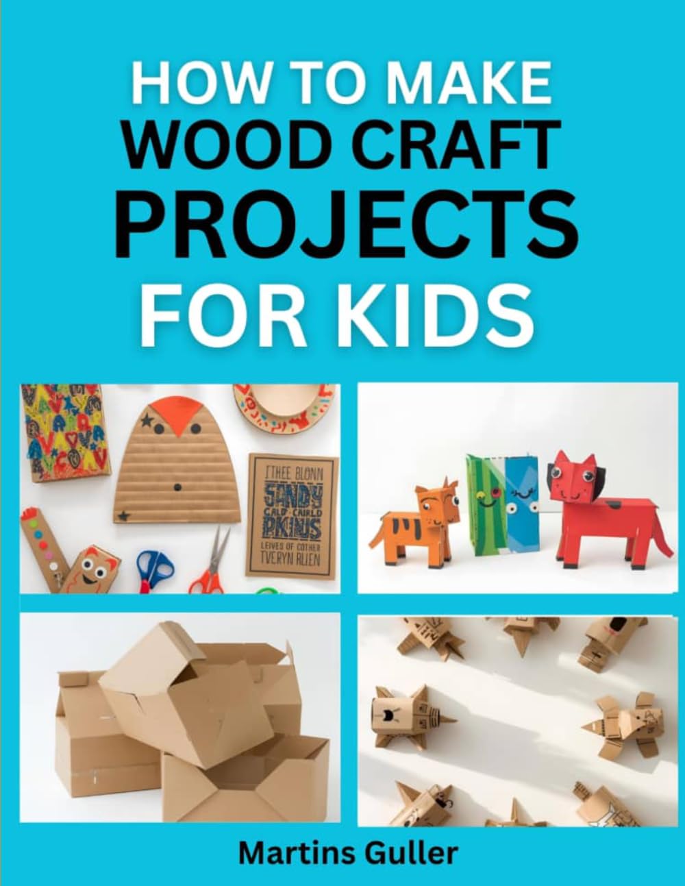 How to make Wood Craft Projects for Kids: Simple, Safe Woodworking Ideas for Young Builders