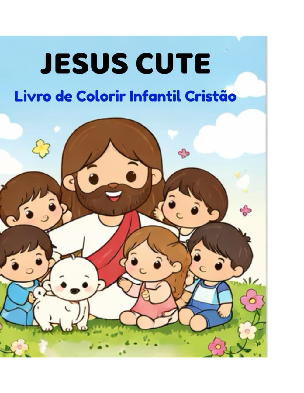 Jesus Cute: Livro de Colorir Infantil Cristão