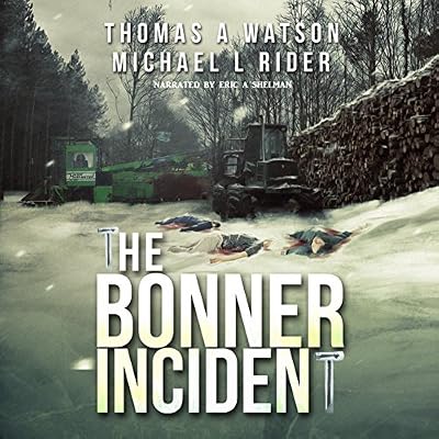 Bonner Incident, Volume 1