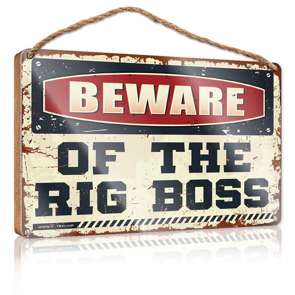 FRINTOXA Funny Wooden Signs Beware Of The Rig Boss Wooden Sign(23X35CM)