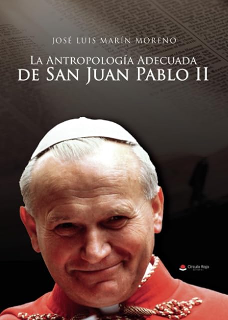 Portada de La antropologia adecuada de San Juan Pablo II
