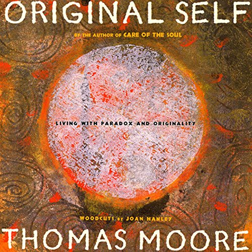 Amazon.com: The Original Self (Audible Audio Edition): Thomas Moore ...