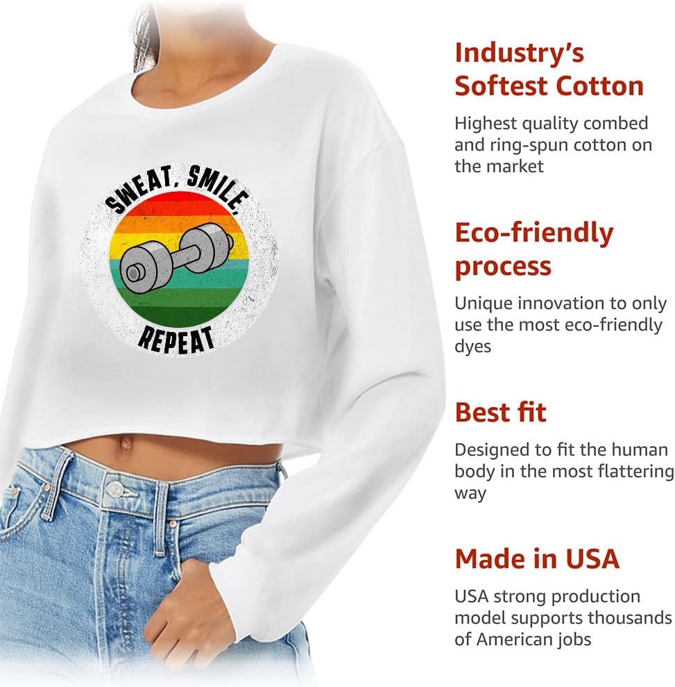 Sweat Smile Repeat Cropped Long Sleeve T-Shirt - Funny Women's T-Shirt - Gym Long Sleeve Tee