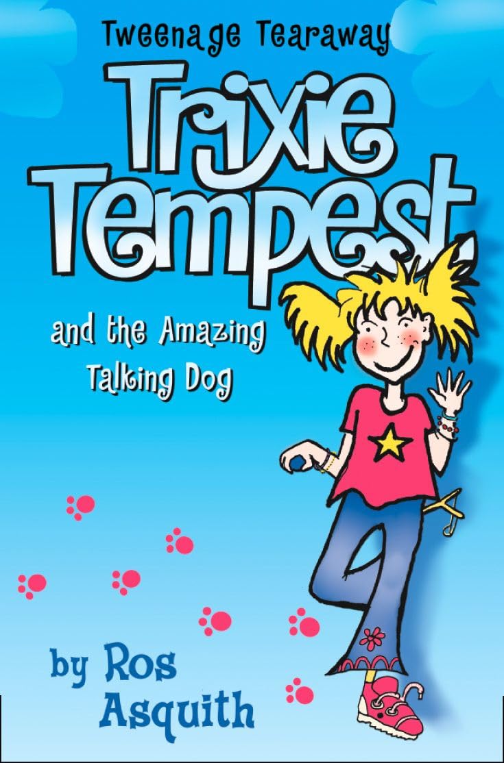 Trixie Tempest and the Amazing Talking Dog, Children’s , Paperback, Ros Asquith