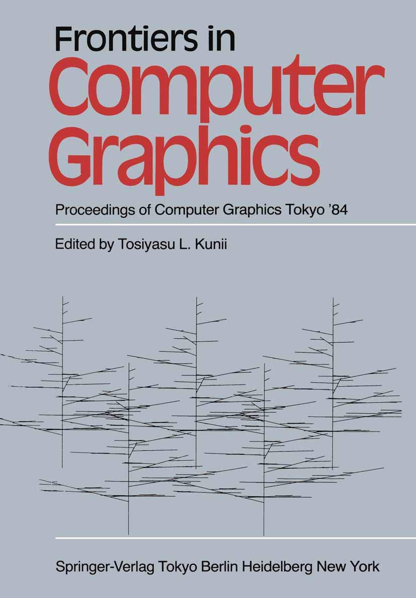 Buy Frontiers in Computer Graphics: Proceedings of Computer Graphics Tokyo ’84 — BookShops.in