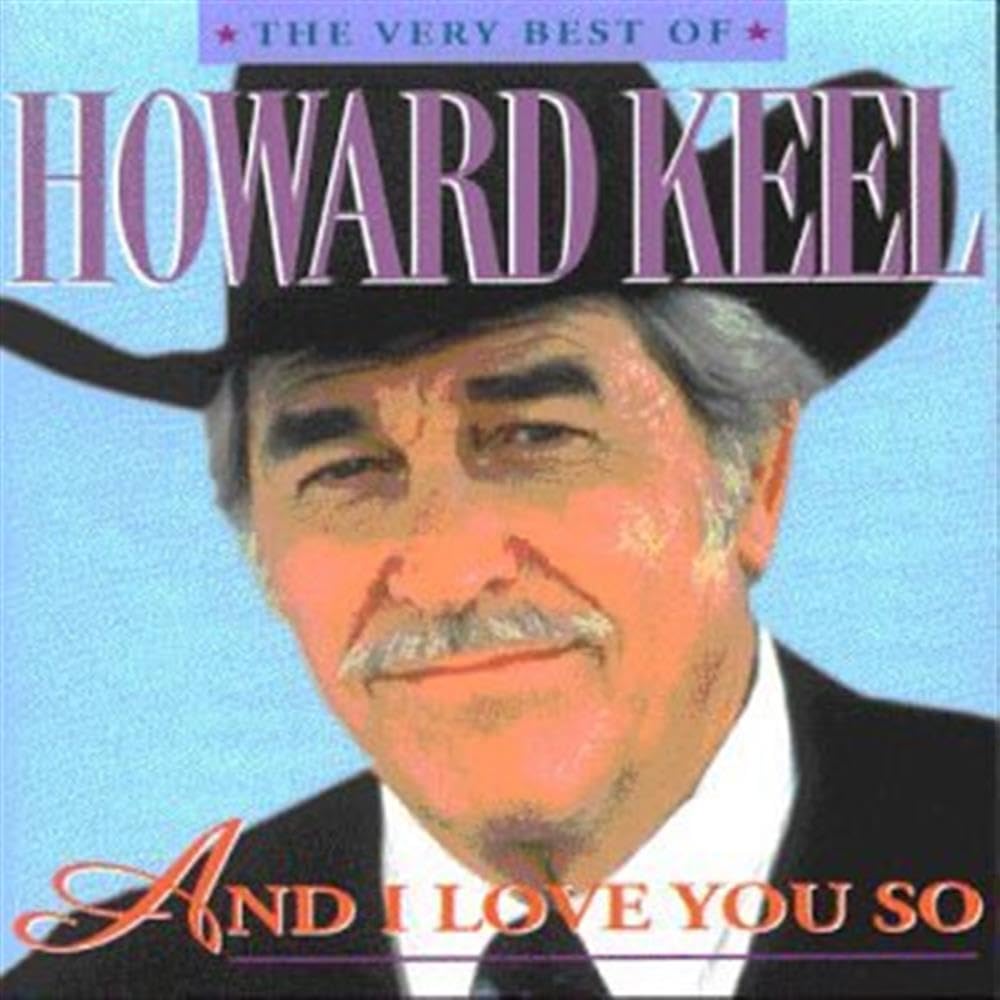 (JU327) Howard Keel, And I Love You So: The Very Best Of - 1996 CD