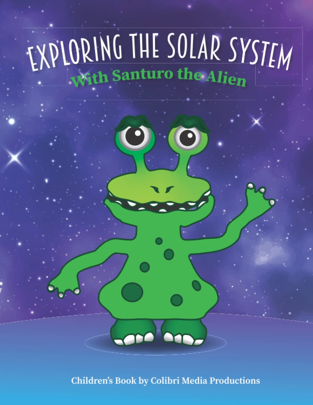 Exploring the Solar System With Santuro the Alien