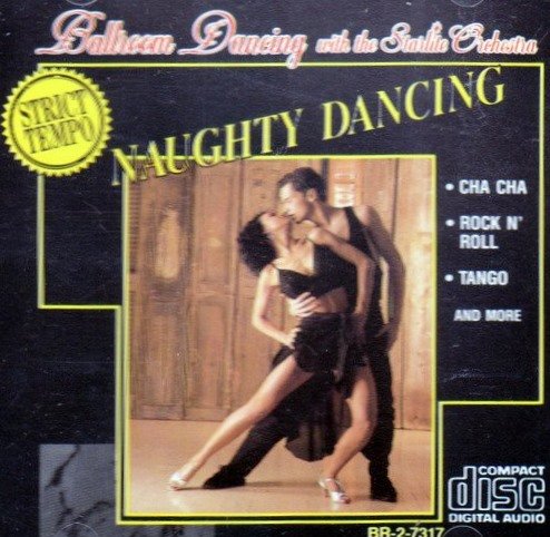 Naughty Dancing [Audio CD]