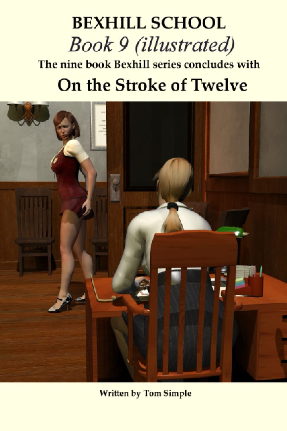 Bexhill School Book 9 Illustrated (in black & white): On the Stroke of Twelve