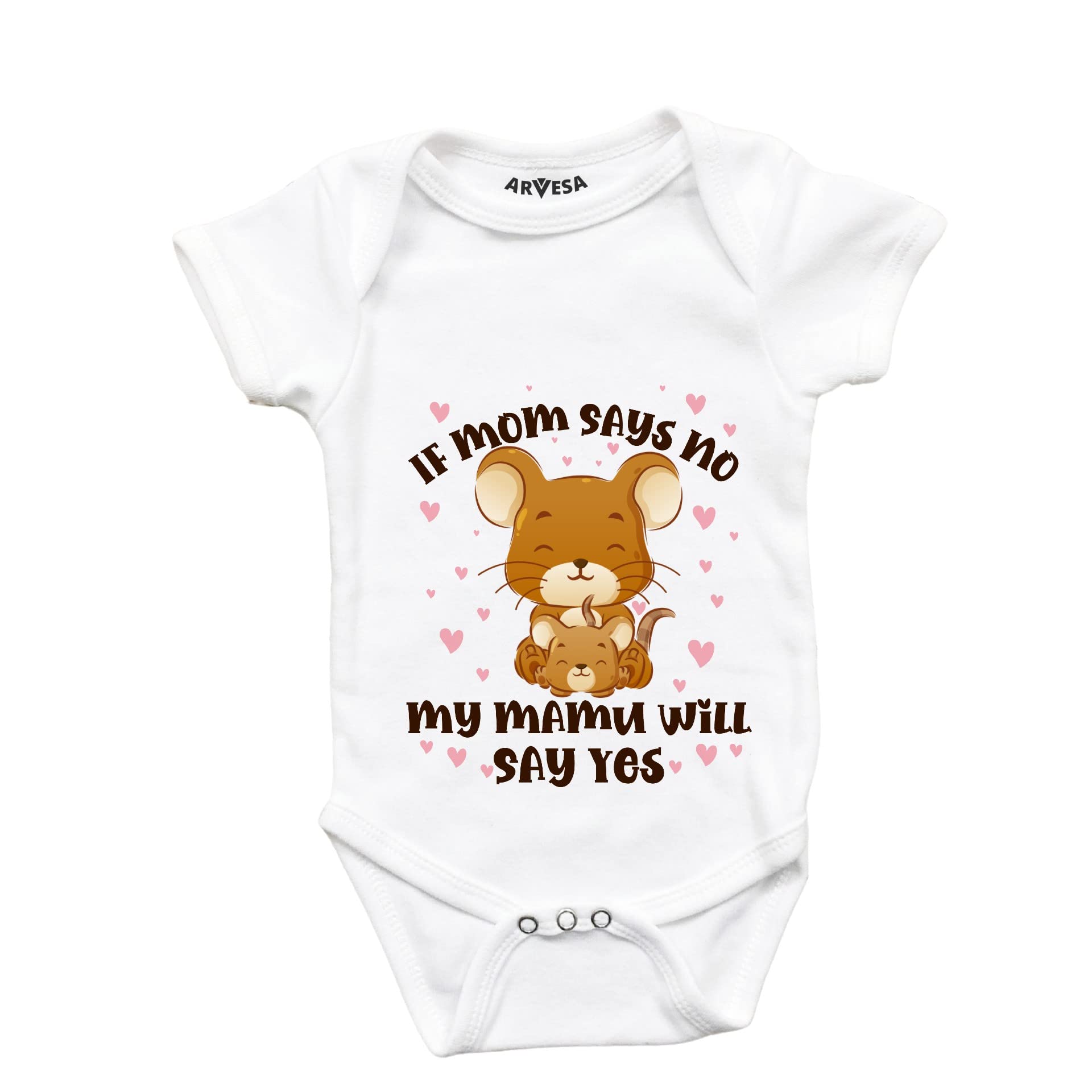 ARVESA If Mom Say No My Mamu Will Say Yes Romper R-1184, Special surprise for Mamu Baby Clothes