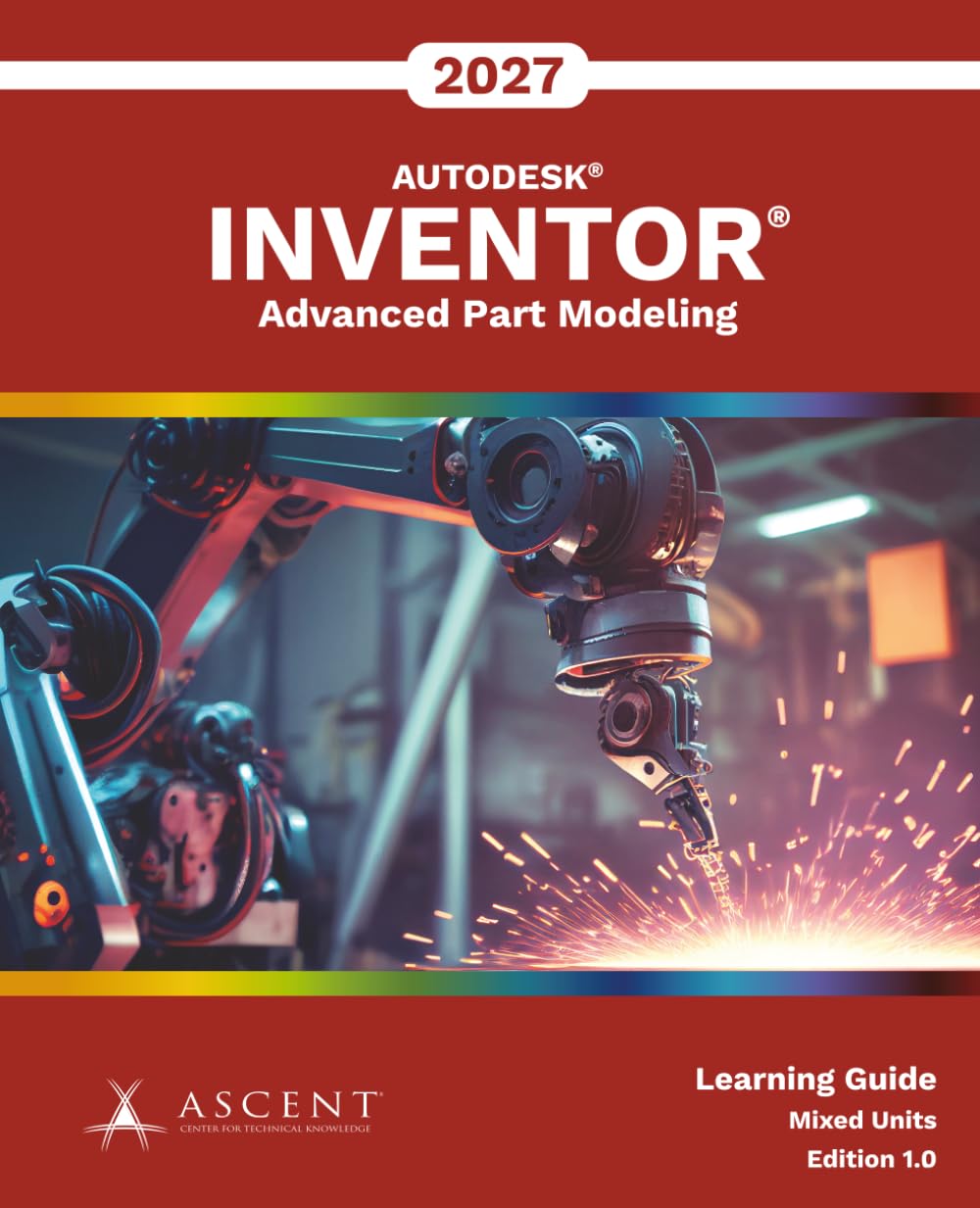 Autodesk Inventor 2027: Advanced Part Modeling (Mixed Units)