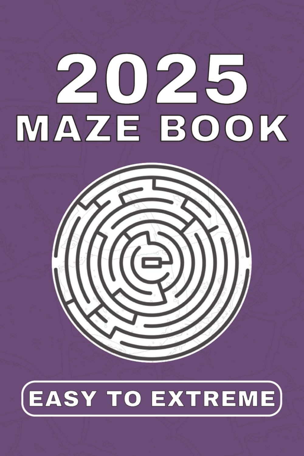 Maze Puzzle Book for Adults & Teens: The Ultimate Maze Puzzle Book for Adults and Teens | 500 Mazes | 5 Different Levels | Solutions Inside | 6 x 9
