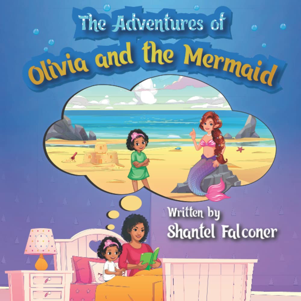 The Adventures of Olivia and the Mermaid