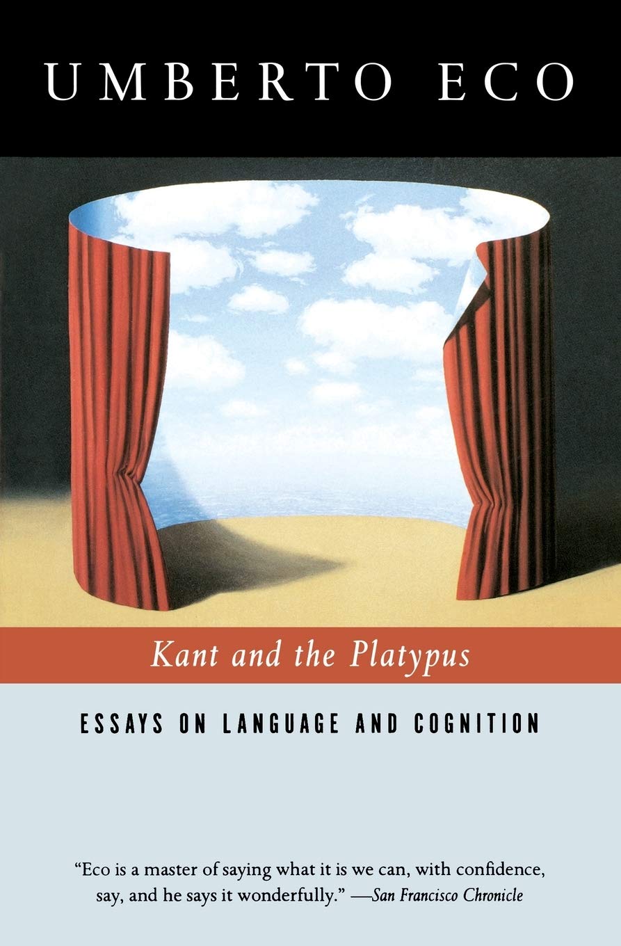 Kant And The Platypus: Essays on Language and Cognition