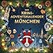 Der Krimi-Adventskalender München: Mordsverdächtig in 24 Akten. Ein Fall in deiner Nähe