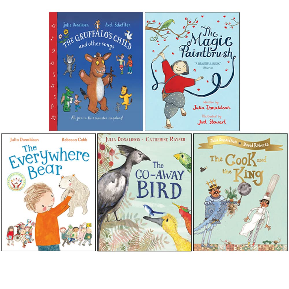 Julia Donaldson Collection 5 Books Set (The Gruffalo's Child Song and Other Songs, The Magic Paintbrush, The Everywhere Bear, The Go-Away Bird, The Cook and the King)