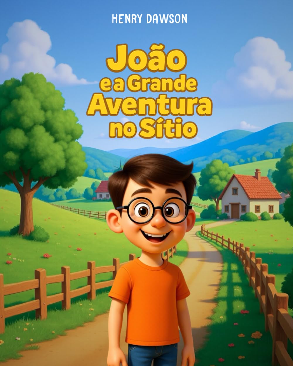 João e a Grande Aventura no Sítio: Uma história encantadora sobre a origem dos alimentos