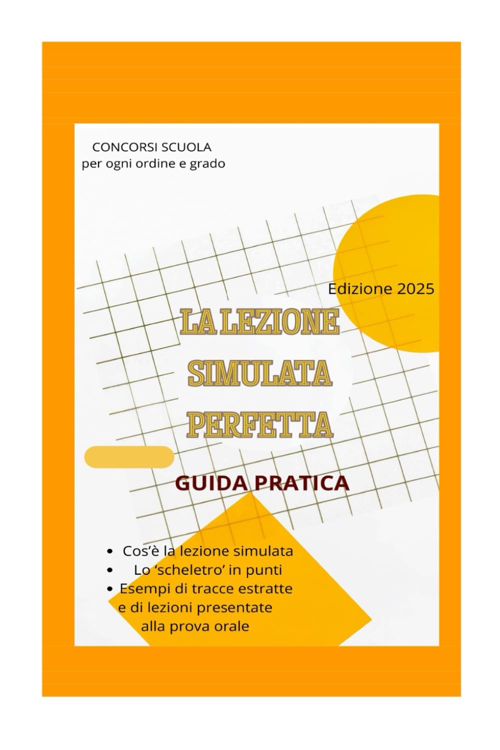 La Lezione Simulata perfetta - Guida pratica