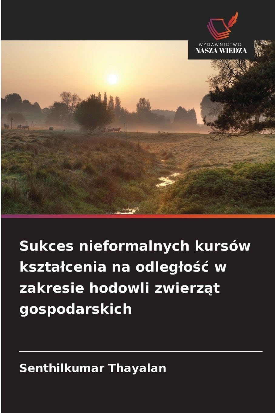 Sukces nieformalnych kursów ksztalcenia na odleglośc w zakresie hodowli zwierząt gospodarskich