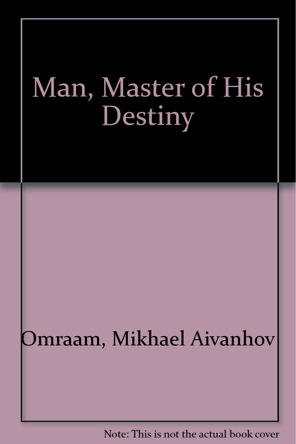 Buy Man, Master of His Destiny — BookShops.in