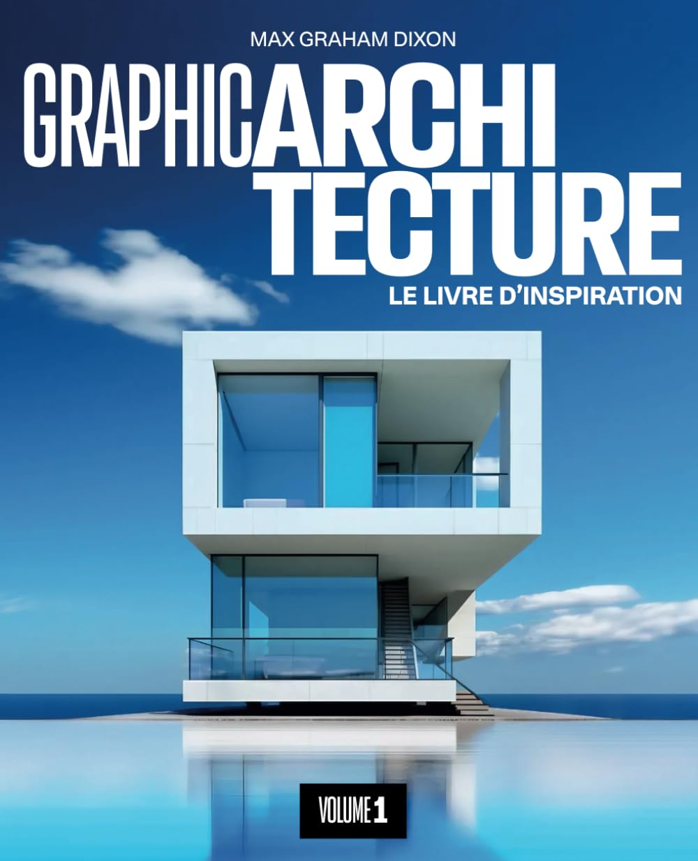 GRAPHIC ARCHITECTURE: Le livre d'inspiration