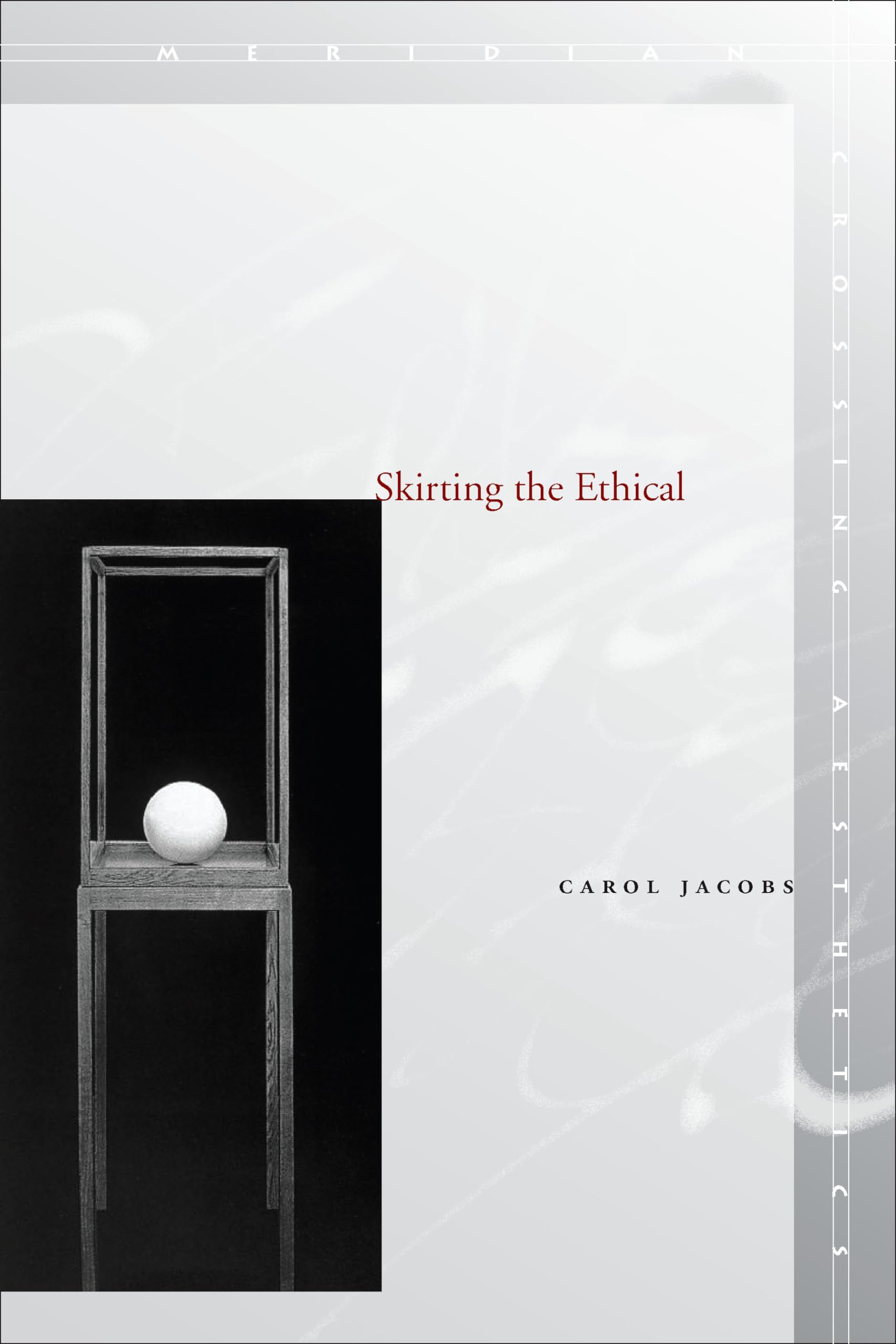 Skirting the Ethical (Meridian: Crossing Aesthetics)