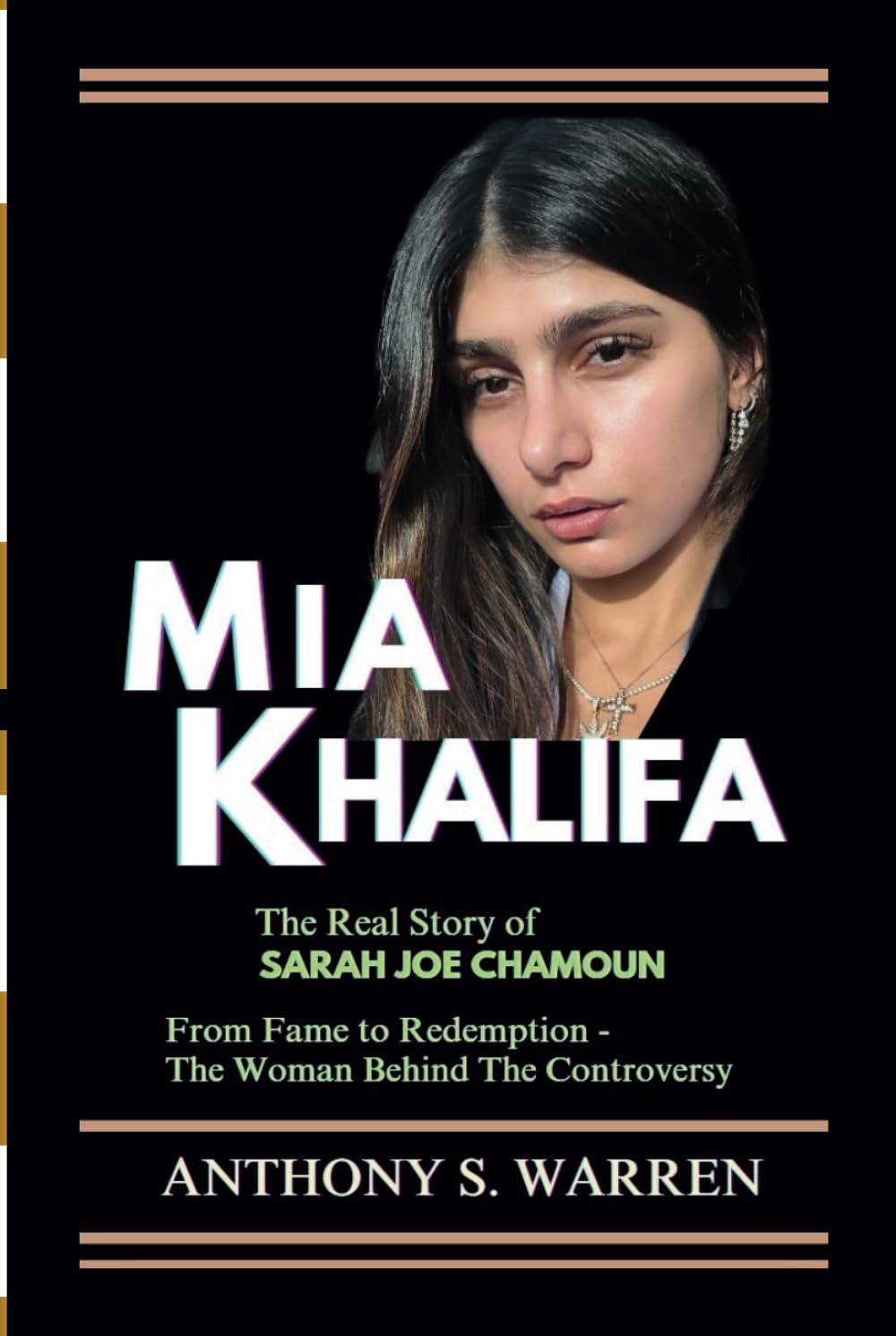 MIA KHALIFA: The Real Story of Sarah Joe Chamoun From Fame to Redemption - The Woman Behind The Controversy