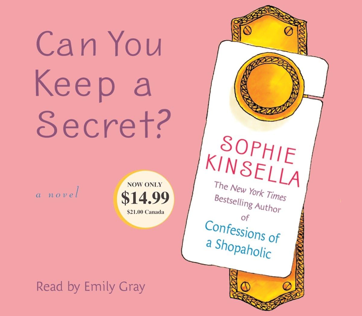 Can You Keep a Secret? Kinsella, Sophie and Gray, Emily