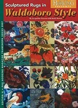 Sculptured Rugs in Waldoboro Style (Rug Hooking Magazine's Framework)