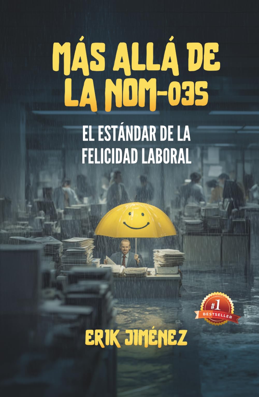 Más allá de la NOM-035: El estándar de la felicidad laboral
