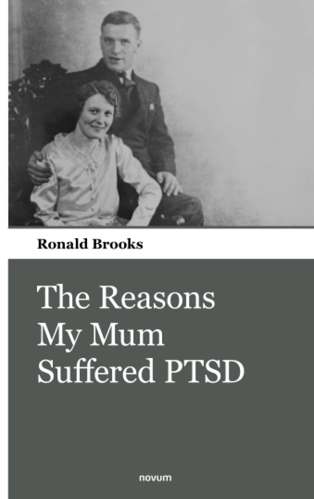 The Reasons My Mum Suffered PTSD
