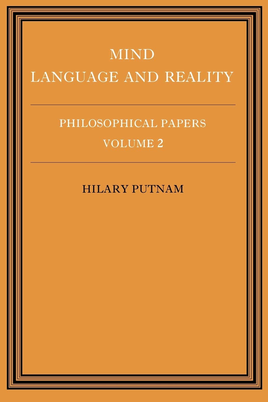 Philosophical Papers: Volume 2, Mind, Language and Reality Putnam Paperback