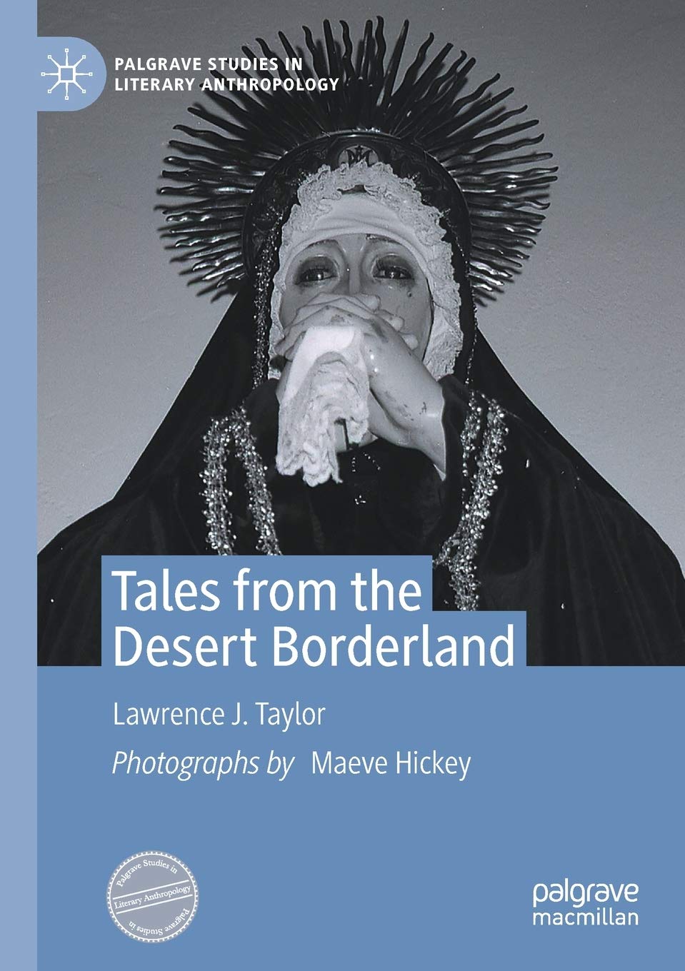 Buy Tales from the Desert Borderland (Palgrave Studies in Literary Anthropology) — BookShops.in