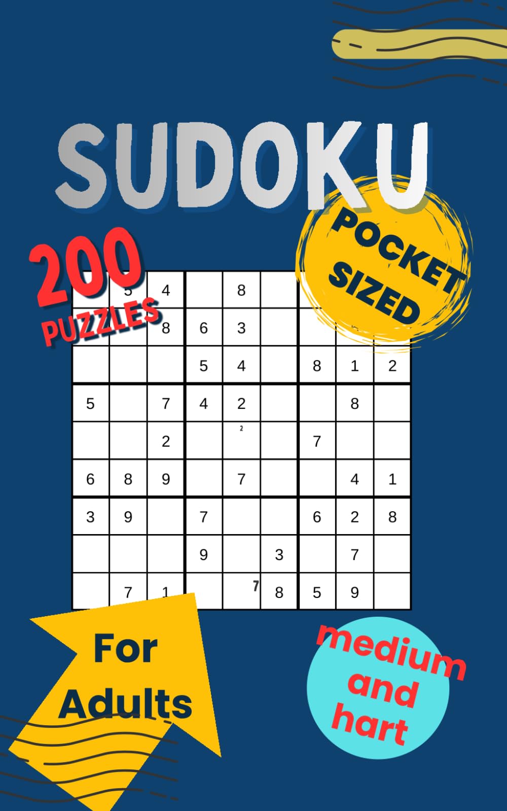 Sudoku for Adults: 200 Medium & Hard Puzzles: 9x9 and 16x16 Sudoku | Pocket Size 5x8 | Brain Games & Logic Puzzles