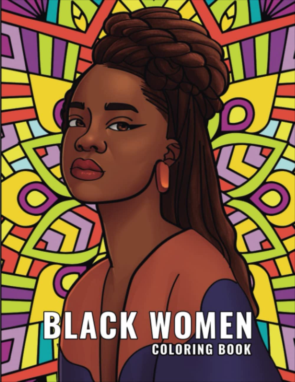 Black Women Coloring Book: Beautiful Coloring Book For Adults Relaxation - Over 30 High-quality Images To Color And Relax