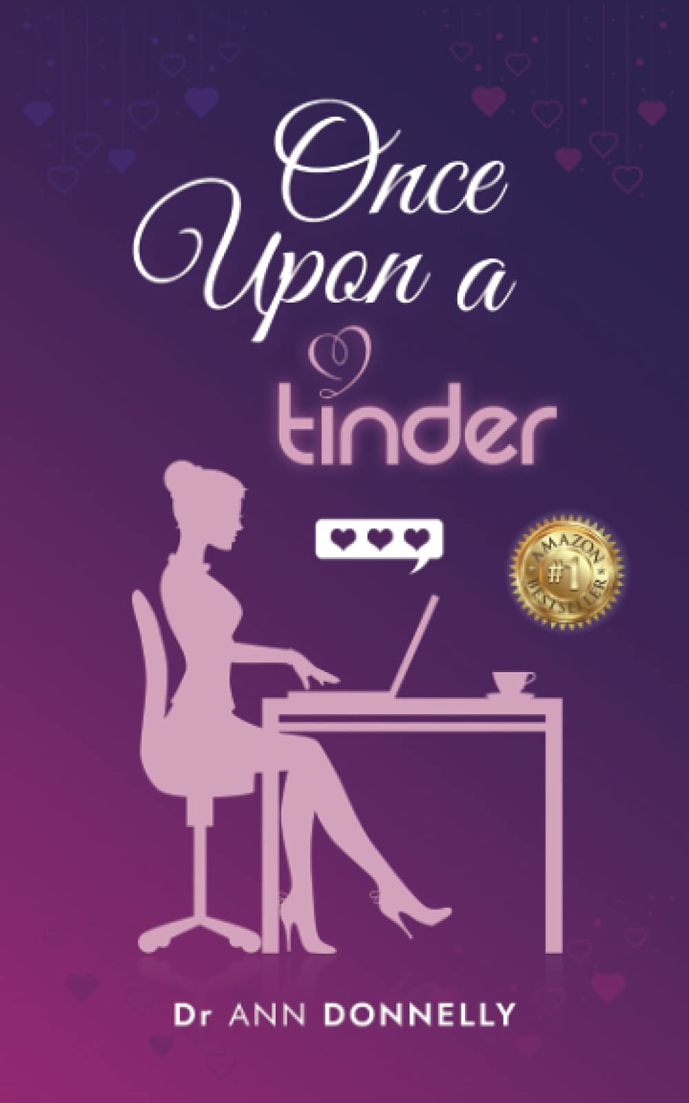 Once Upon a Tinder: Dare to Love Again